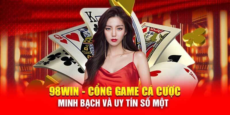 Cẩm nang hướng dẫn 98win newbie nên tham khảo 