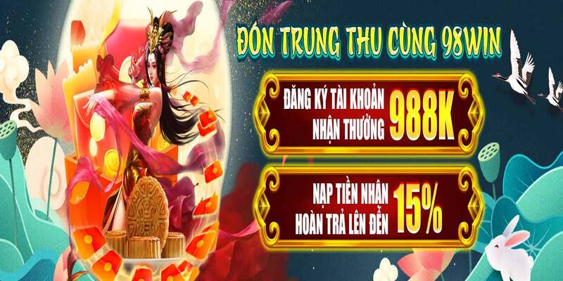 Dù là hình thức nào thì khi nạp tiền vào 98win vẫn có cơ hội hoàn trả tới 15%