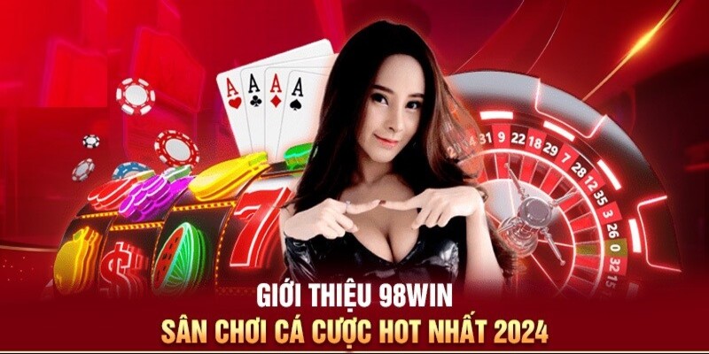 Sứ mệnh và tầm nhìn của nhà cái 98win