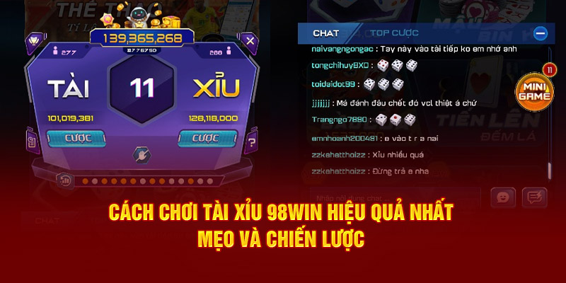 Cách Chơi Tài Xỉu 98win Hiệu Quả Nhất : Mẹo Và Chiến Lược